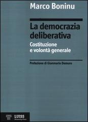 La democrazia deliberativa. Costituzione e volontà generale