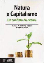 Natura e capitalismo. Un conflitto da evitare