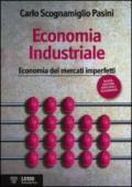 Economia industriale. Economia dei mercati imperfetti