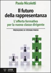 Il futuro della rappresentanza. L'offerta formativa per la nuova classe dirigente