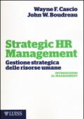 Strategic HR Management. Gestione strategica delle risorse umane