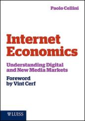 Internet economics. Understanding digital and new media markets