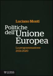 Politiche dell'Unione Europea. La programmazione (2014-2020)