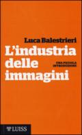 L’industria delle immagini