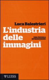 L’industria delle immagini