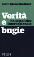 Verità e bugie nella politica internazionale