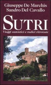 Sutri. Viaggi autentici e radici ritrovate