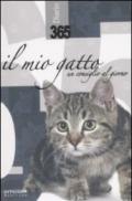 Trecentosessantacinque. Il mio gatto. Un consiglio al giorno. Diario 2009