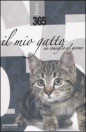 Trecentosessantacinque. Il mio gatto. Un consiglio al giorno. Diario 2009