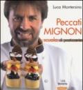 Peccati mignon. Scuola di pasticceria