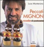 Peccati mignon. Scuola di pasticceria