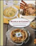 Scuola di cucina. Tutte le tecniche e gli step di preparazione