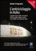 L'antiriciclaggio in Italia. L'applicazione della normativa alla luce delle ultime novità e dei DMEF del febbraio 2006