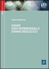 Danni non patrimoniali e danni biologico