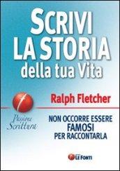 Scrivi la storia della tua vita