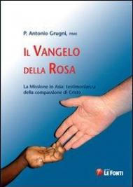 Il vangelo della rosa