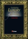 Everlasting luxury. The future of inaccessibility