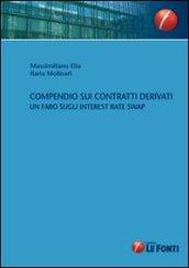 Compendio sui contratti derivati. Un faro sugli interest rate swap