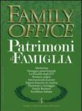 Family office (2008). 4.Pianificazione dei patrimoni di famiglia