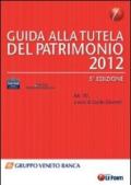 Guida alla tutela del patrimonio 2012