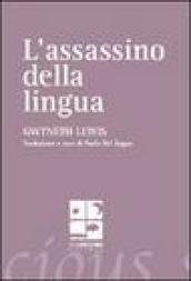 L'assassino della lingua. Testo inglese a fronte