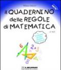 Il quadernino delle regole di matematica. Per la Scuola elementare