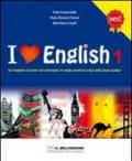 I love english. Le regole semplici per apprendere la lingua inglese. Per la Scuola media. 1.