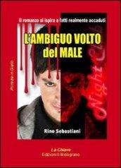 L'ambiguo volto del male