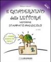 Il quadernino della lettura. Versione stampato maiuscolo. Per la Scuola elementare