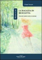 La ragazza in bicicletta. Finché morte non ci separi