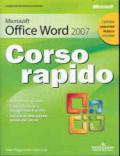 Microsoft Office Word 2007. Corso rapido