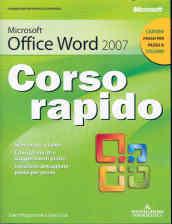 Microsoft Office Word 2007. Corso rapido