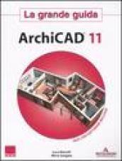 ArchiCAD 11. La grande guida. Con CD-ROM