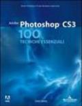 Adobe Photoshop CS3. 100 tecniche essenziali. Ediz. illustrata