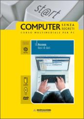 Access. Basi di dati. ECDL. Con CD-ROM. Con DVD: 5