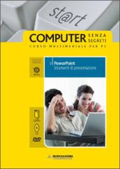 Powerpoint. Strumenti di presentazione. ECDL. Con CD-ROM. Con DVD: 6