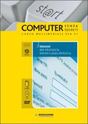 Internet. Reti informatiche. Internet e posta elettronica. ECDL. Con CD-ROM. Con DVD: 7