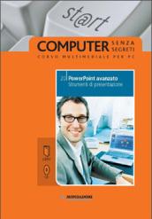 Powerpoint avanzato. Strumenti di presentazione. Con CD-ROM