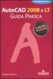 Autocad 2008 e LT. Guida pratica. I portatili