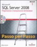 Microsoft SQL Server 2008. Progettazione e manipolazione del database-Microsoft SQL Server 2008. Gestione del database e business intelligence. Con CD-ROM (2 vol.)