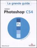 Adobe Photoshop CS4. La grande guida. Con DVD-Rom