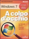 Windows 7. La risposta giusta al primo sguardo