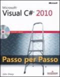 Microsoft Visual C# 2010. Passo per passo. Con CD-Rom