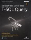 Microsoft SQL Server 2008. T-SQL Query