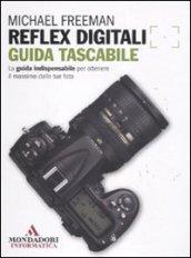 Reflex digitali. Guida tascabile