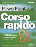 Microsoft PowerPoint 2010. Corso rapido