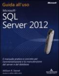 Microsoft SQL Server 2012. Guida all'uso