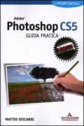 Adobe Photoshop CS5. Guida pratica