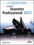 Autodesk Inventor Professional 2013. La grande guida. Con CD-ROM (2 vol.)