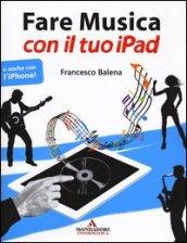 Fare musica con il tuo iPad